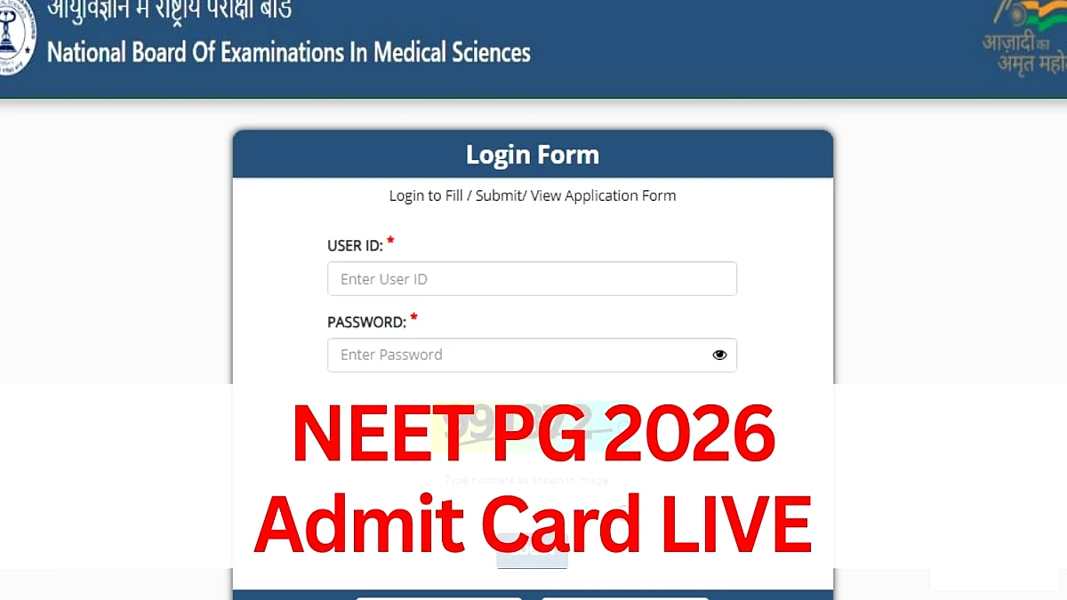 एनईईटी पीजी एडमिट कार्ड 2026 लाइव अपडेट: एनबीईएमएस आज हॉल टिकट जारी करेगा