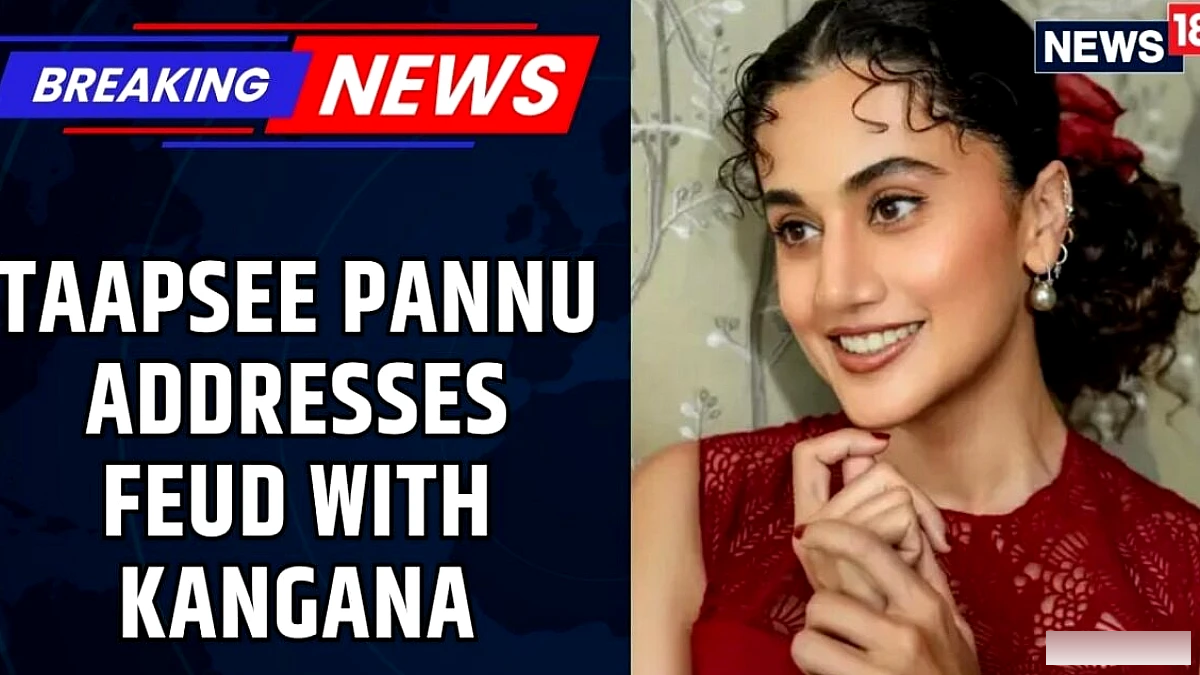 Taapsee Pannu Breaks Silence On Kangana Ranaut's 'Upbringing' Remark: Aap Khatam Kyu Nahi Hone Dete?